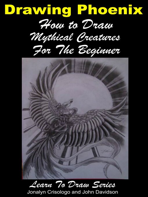 Title details for Drawing Phoenix by Jonalyn Crisologo - Available
